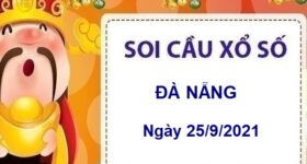 Soi cầu xổ số Đà Nẵng ngày 25/9/2021 thứ 7 siêu chuẩn Soi cầu xổ số Đà Nẵng ngày 25/9/2021 thứ 7 siêu chuẩn