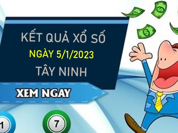 Soi cầu XSTN 5/1/2023 dự đoán cầu VIP đài Tây Ninh