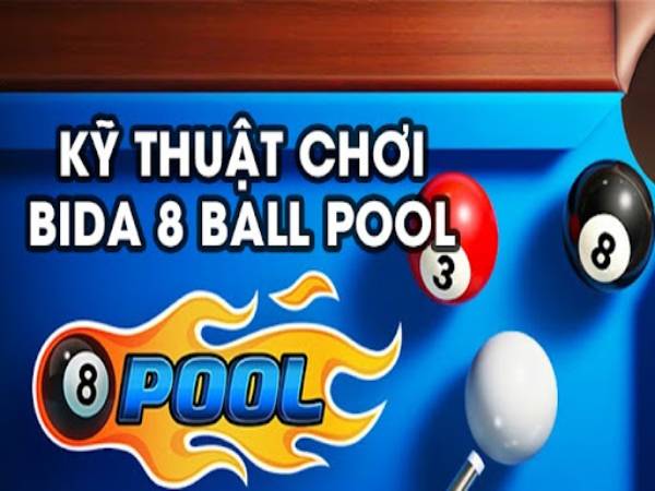 Mẹo chơi Bida 8 ball pool  để luôn dẫn trước đối thủ