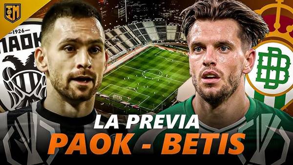PAOK vs Betis