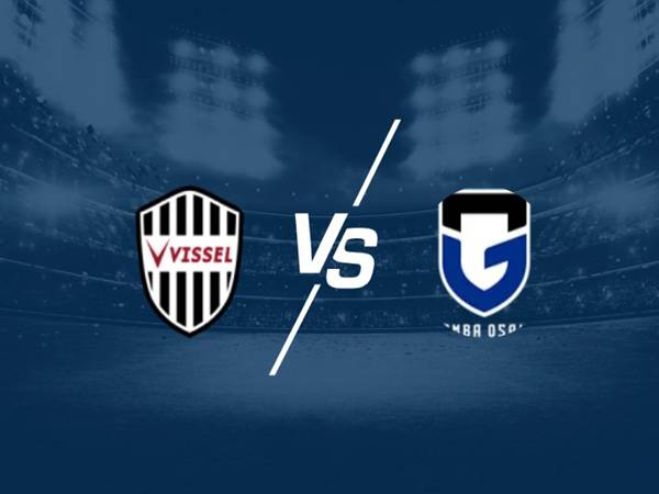 Đối đầu Vissel Kobe vs Gamba Osaka, 17h00 ngày 18/3